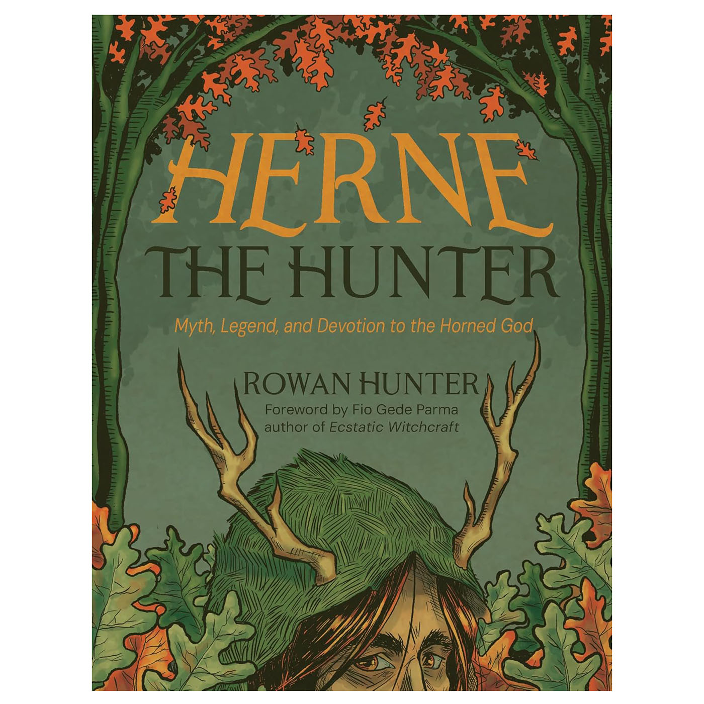 Herne the Hunter by Rowan Hunter